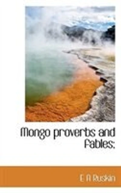 Mongo Proverbs and Fables (Classic Reprint)