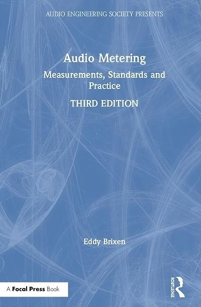 Audio Metering: Measurements, Standards and Practice
