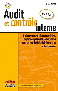 Audit et contrôle interne - 5e édition: De la conformité à la responsabilité, la place du jugement professionnel dans un monde digitalisé financier et extra-financier