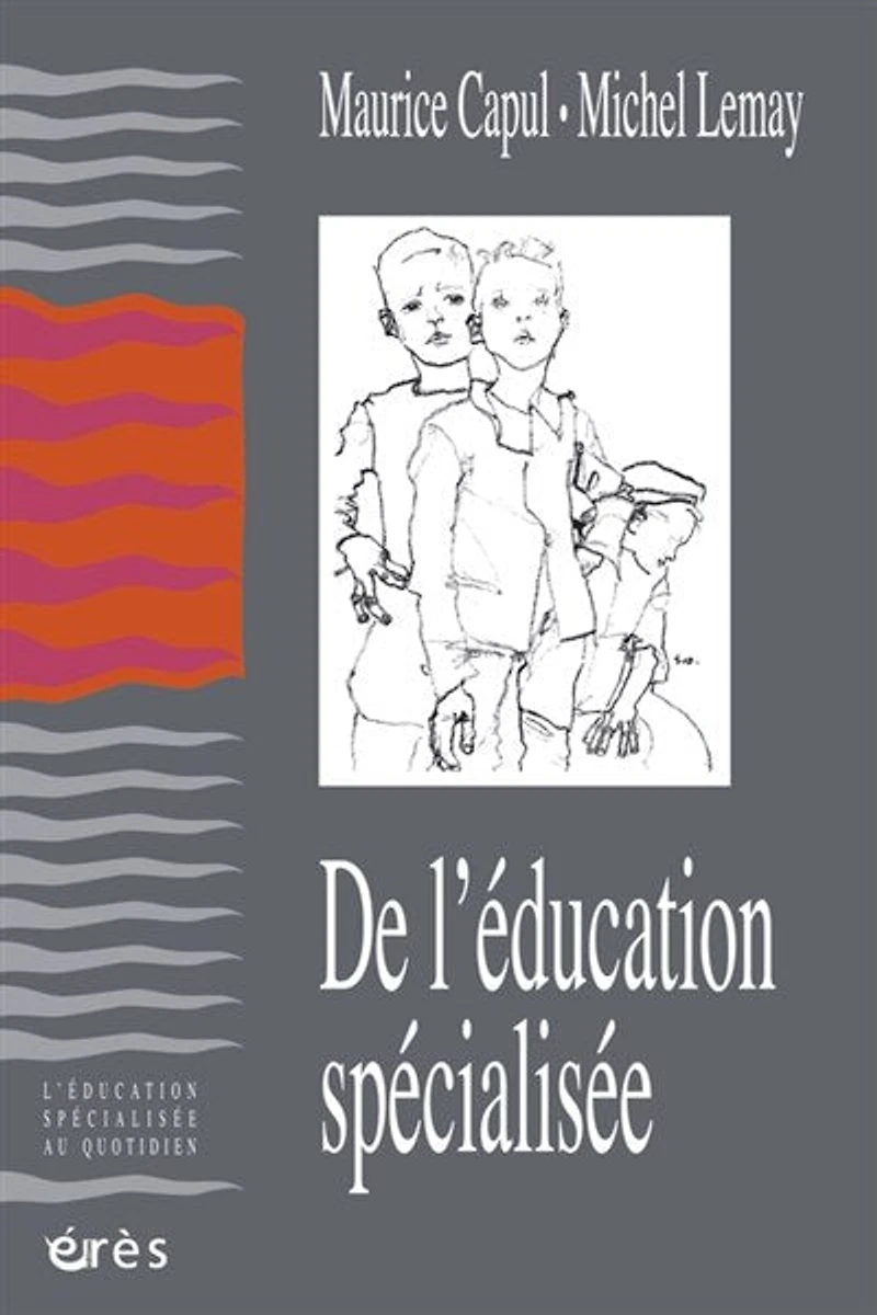 De l'éducation spécialisée: ses enjeux, son actualité et sa place dans le travail social