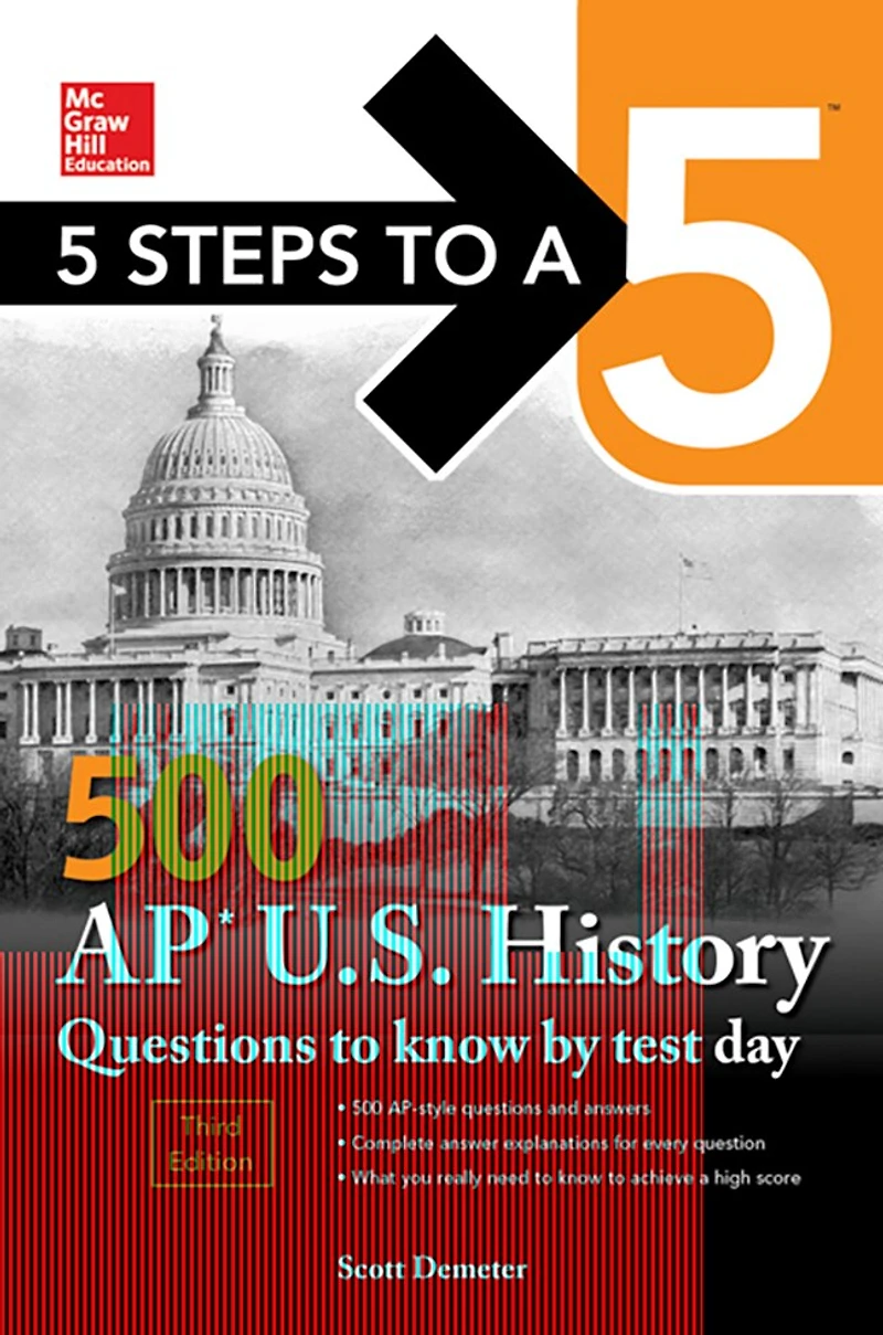 5 Steps to a 5: 500 AP US History Questions Know by Test Day, Third Edition: Edition