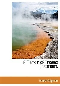 A Memoir Of Thomas Chittenden.