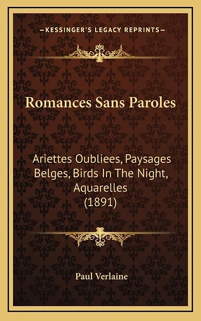 Romances Sans Paroles: Ariettes Oubliees, Paysages Belges, Birds In The Night, Aquarelles (1891)
