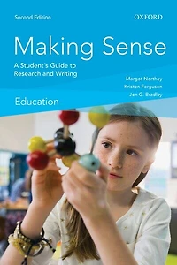 Making Sense Education: A Student's Guide to Research and Writing