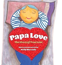 Papa Love: the Story of True Love