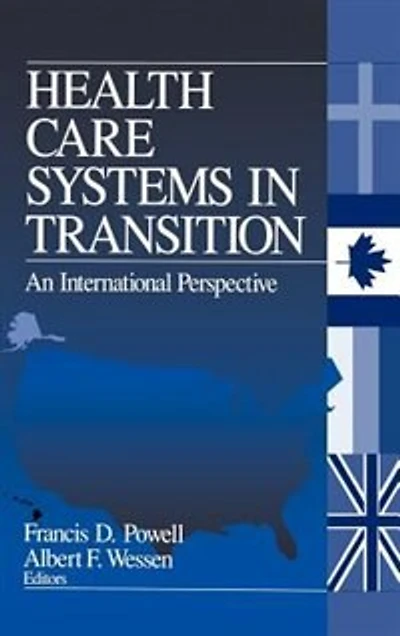 Health Care Systems Transition: An International Perspective