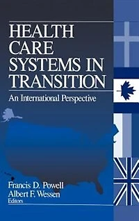 Health Care Systems Transition: An International Perspective