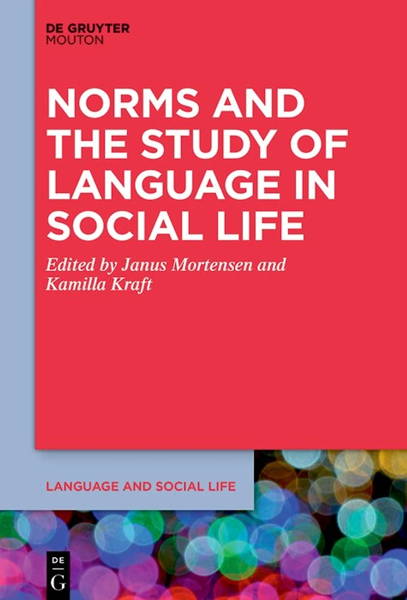 Norms and the Study of Language Social Life