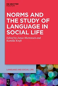 Norms and the Study of Language Social Life