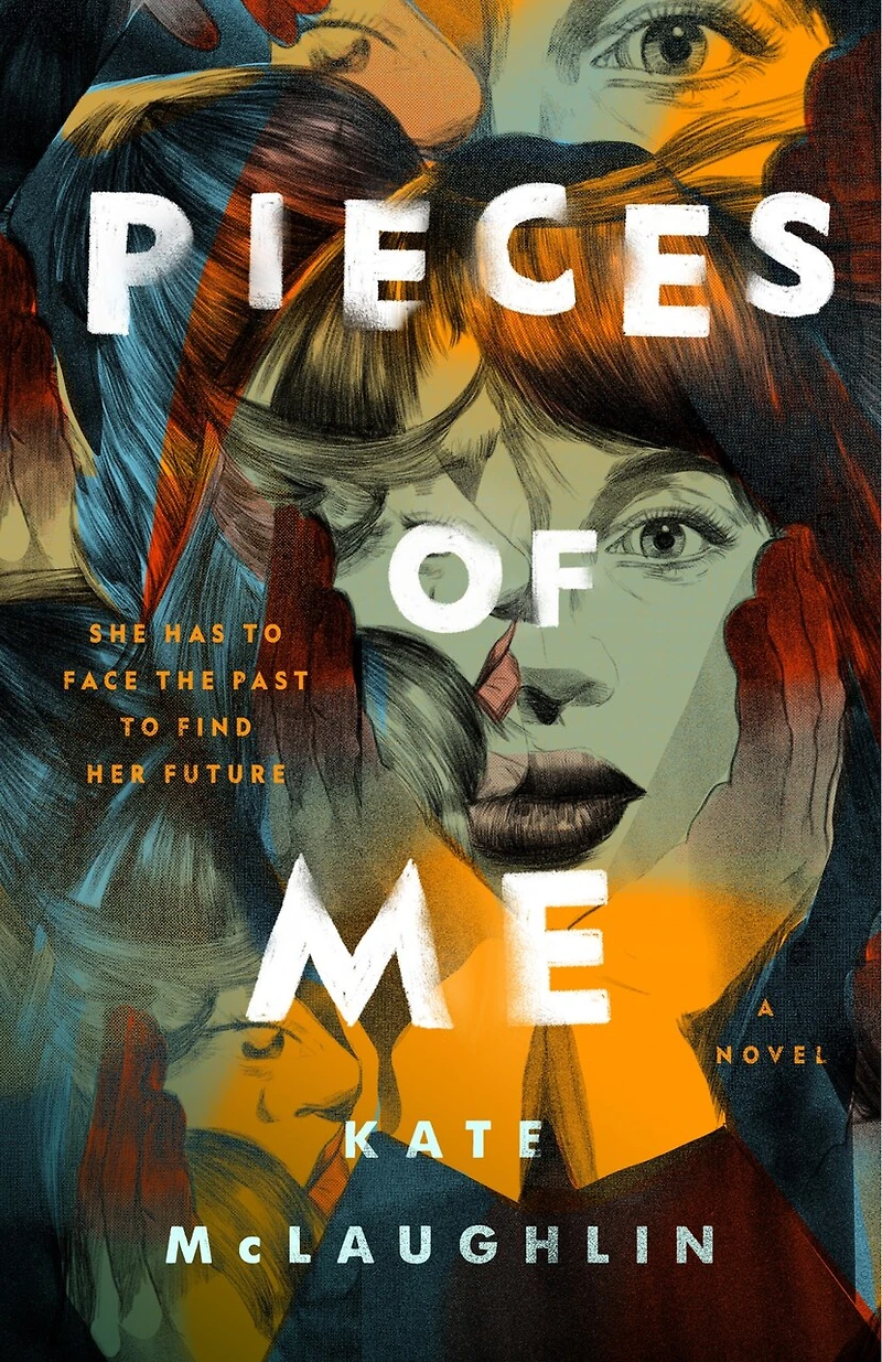 Pieces of Me: A Novel