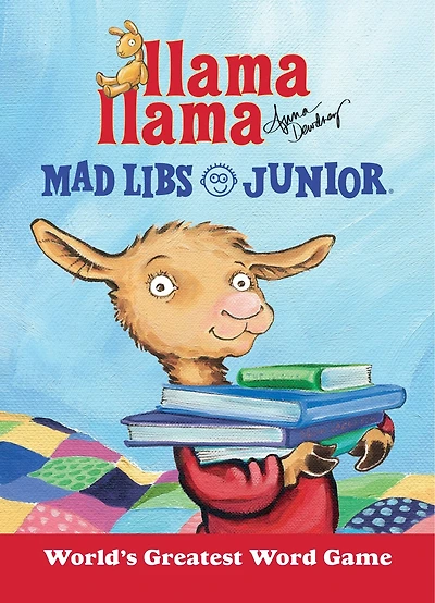 Llama Llama Mad Libs Junior: World's Greatest Word Game