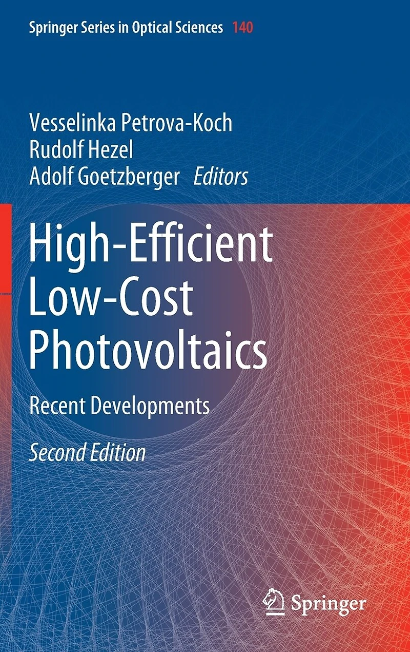 High-Efficient Low-Cost Photovoltaics: Recent Developments