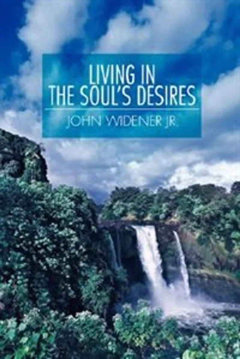 Living the Soul's Desires
