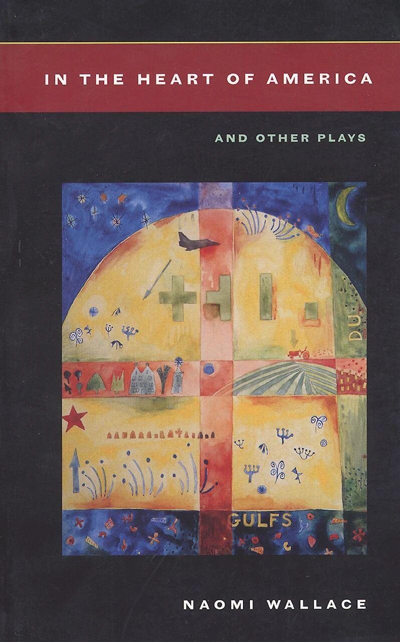 the Heart of America and Other Plays