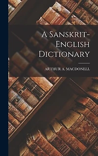 A Sanskrit-English Dictionary