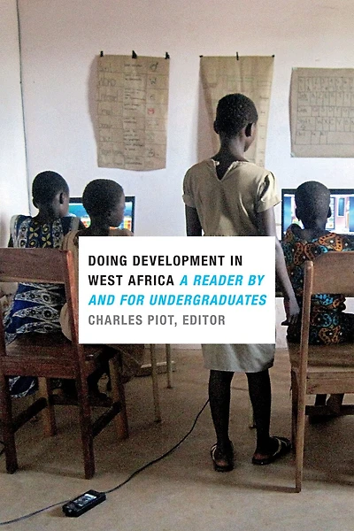 Doing Development West Africa: A Reader by and for Undergraduates