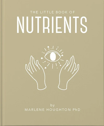 The Little Book Of Nutrients
