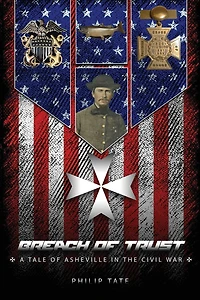 Breach of Trust: A tale of Asheville in the Civil War