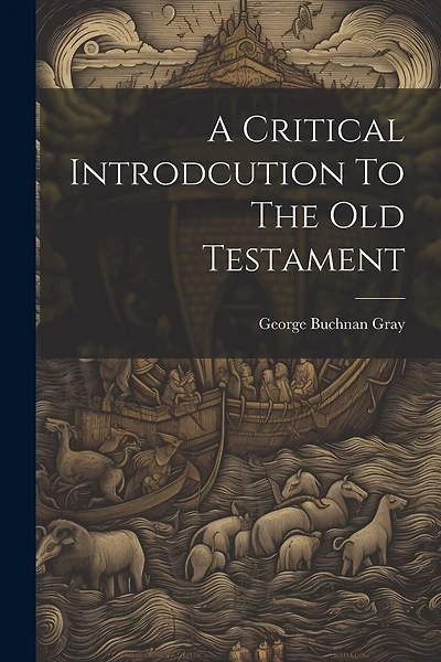 A Critical Introdcution To The Old Testament