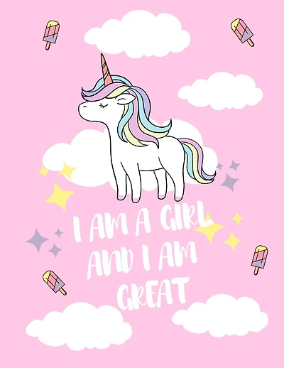 I Am a Girl and I Am GREAT: A unicorn coloring book / Great gift for gils age 3 ( coloring book for drawing )