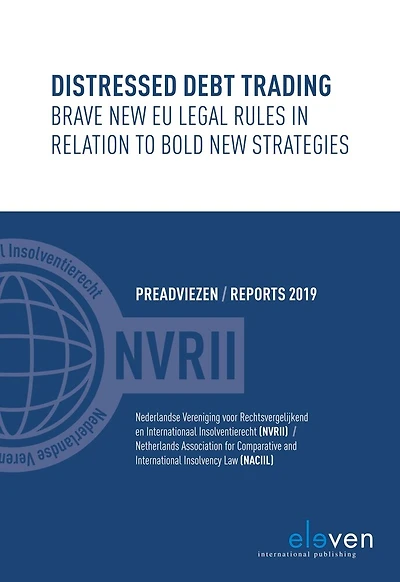 Distressed Debt Trading: Brave New EU Legal Rules in Relation to Bold New Strategies