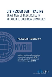 Distressed Debt Trading: Brave New EU Legal Rules in Relation to Bold New Strategies