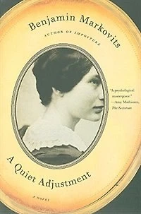 A Quiet Adjustment: Novel