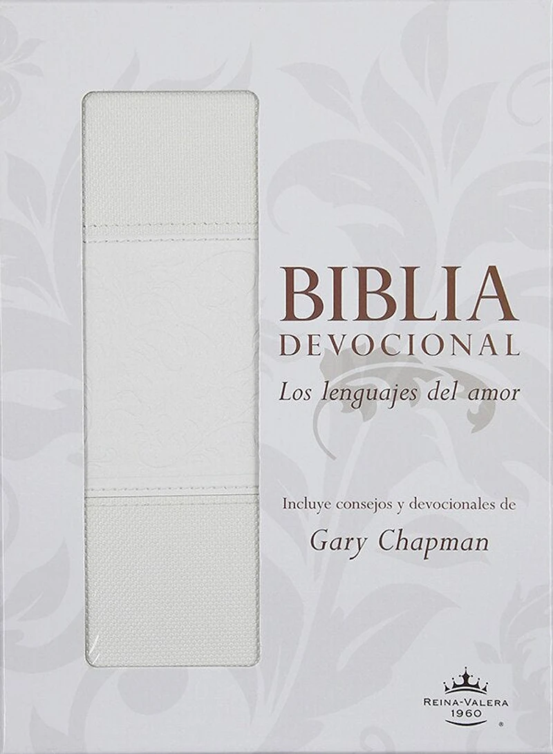 Biblia devocional lenguajes del amor RVR60 Blanco (The Love Languages Devotional Bible RVR60 White)