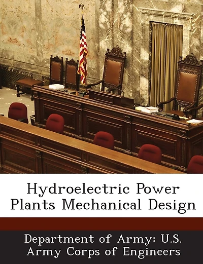 Hydroelectric Power Plants Mechanical Design