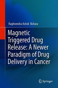 Magnetic Triggered Drug Release: A Newer Paradigm Of Delivery Cancer