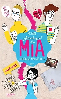 Journal de Mia - Tome 9 Coeur brisé