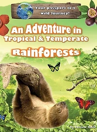 An Adventure Tropical & Temperate Rainforests