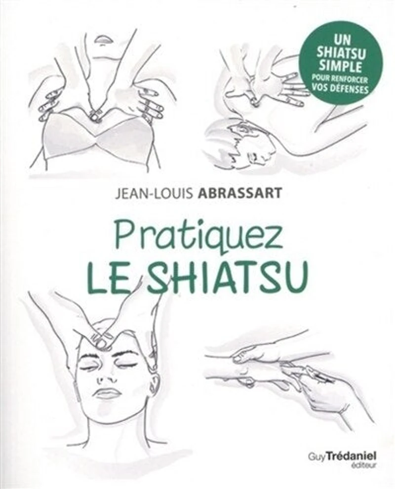 Pratiquez le shiatsu: un shiatsu simple pour renforcer vos défenses