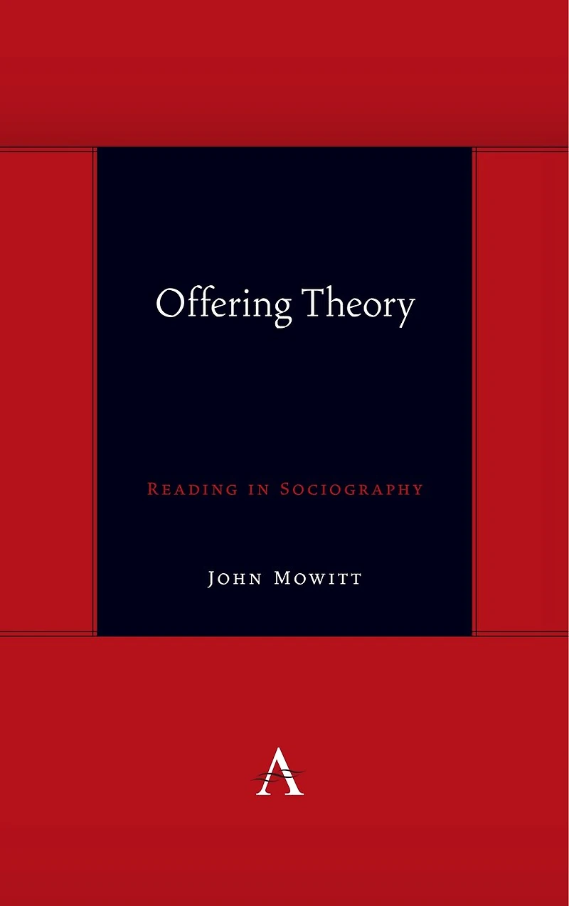 Offering Theory: Reading Sociography