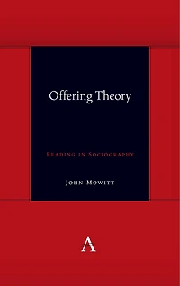 Offering Theory: Reading Sociography