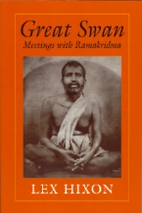 Great Swan: Meetings With Ramakrishna