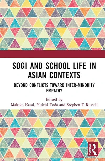 SOGI Minority and School Life Asian Contexts: Beyond Bullying Conflict Toward Inter-Minority Empathy