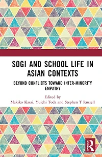 SOGI Minority and School Life Asian Contexts: Beyond Bullying Conflict Toward Inter-Minority Empathy