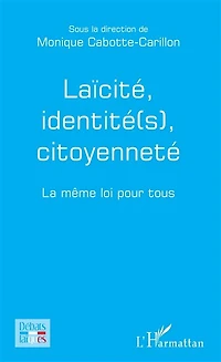 Laïcité, Identité(s), Citoyenneté