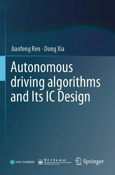 Autonomous driving algorithms and Its IC Design