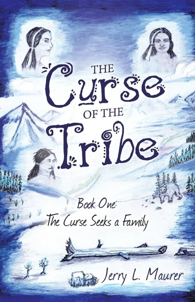 The Curse Of Tribe: Book One: Seeks A Family
