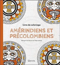Amérindiens et Précolombiens