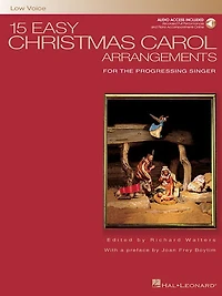 15 Easy Christmas Carol Arrangements - Low Voice: for the Progressing Singer