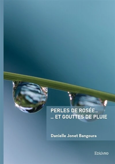 Perles de rosée ... ... et gouttes de pluie