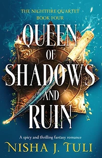 Queen of Shadows and Ruin: A spicy and thrilling fantasy romance