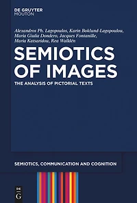 Semiotics of Images: The Analysis of Pictorial Texts