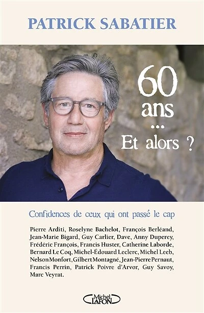 60 ANS ... ET ALORS ?