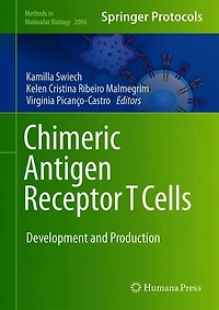 Chimeric Antigen Receptor T Cells: Development And Production
