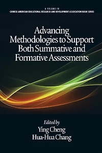 Advancing Methodologies To Support Both Summative And Formative Assessments