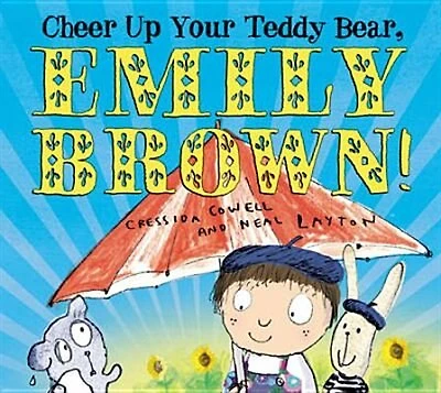 Cheer Up Your Teddy Bear, Emily Brown!